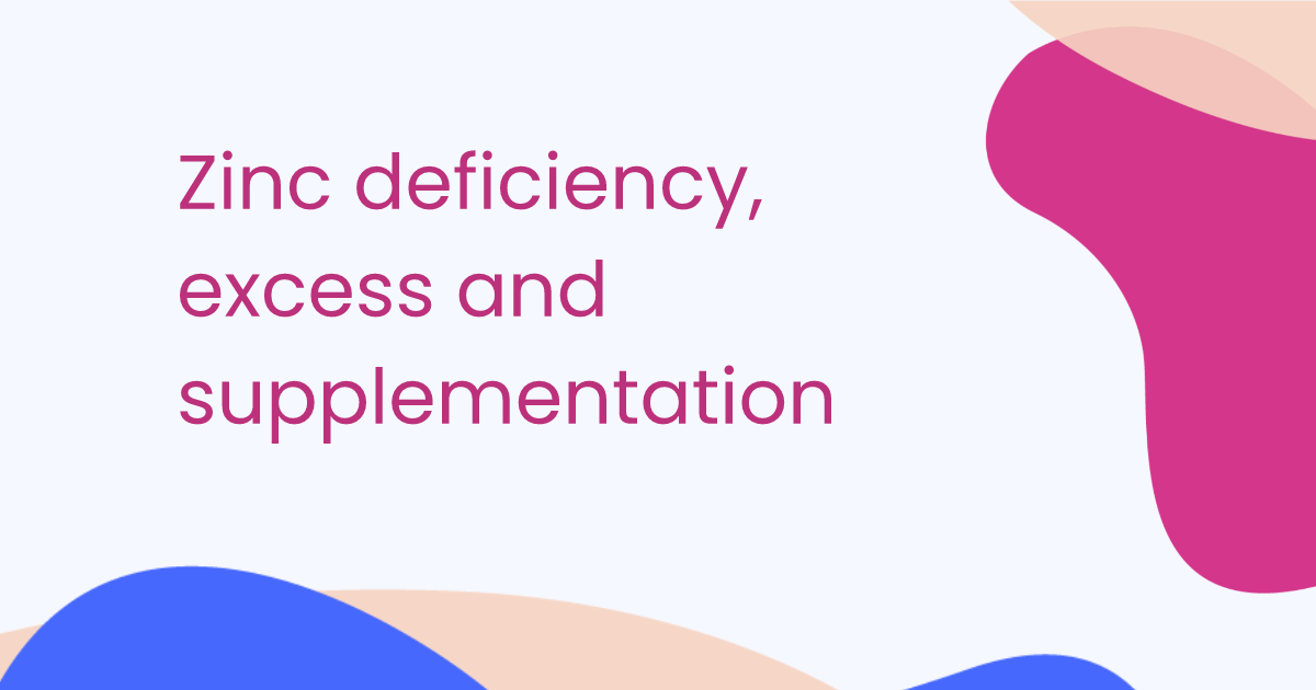 Carence, excès et supplémentation en zinc